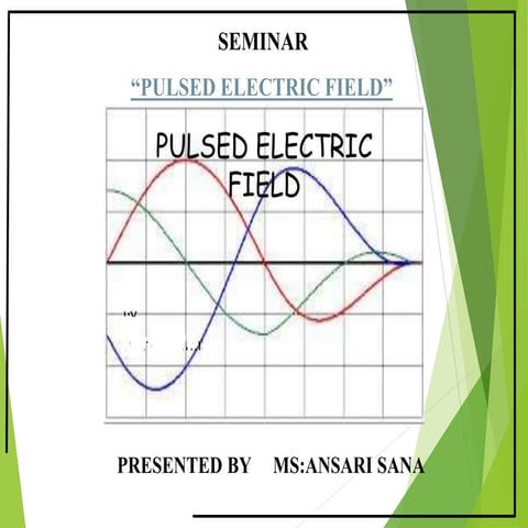 Pulsed electric field final