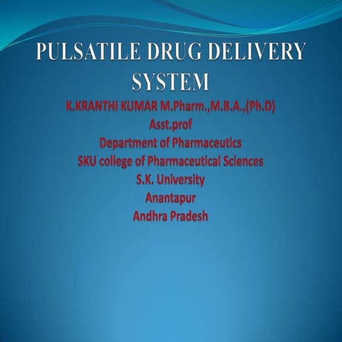 Pulsitile drug delivery