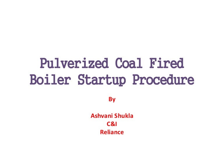 Pulverized coal fired boiler startup procedure