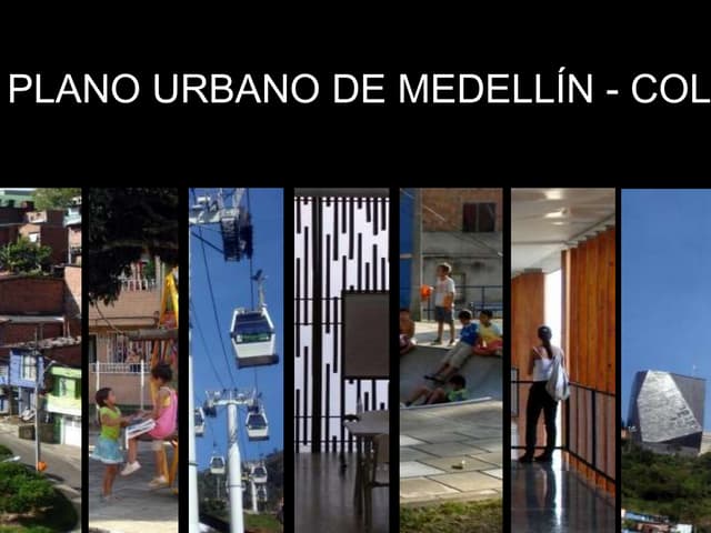 PROJETO URBANO DE MEDELLÍN - Raissa...