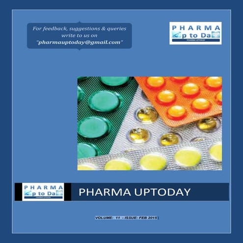 Pharma Uptoday Monthly Magazine - Volume 11, Issue Feb 2015