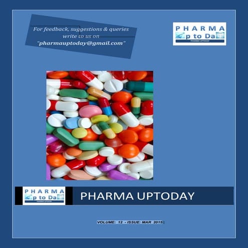 Pharma Uptoday Monthly Magazine Volume 12; Issue Mar 2015