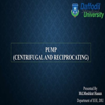 Pump (Centrifugal and Reciprocating).pptx
