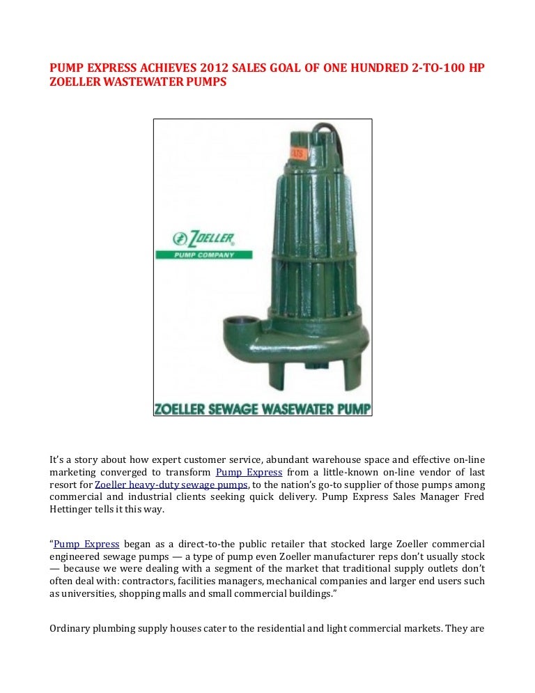 Pump express achieves 2012 sales goal of one hundred 2 to100 hp zoel…