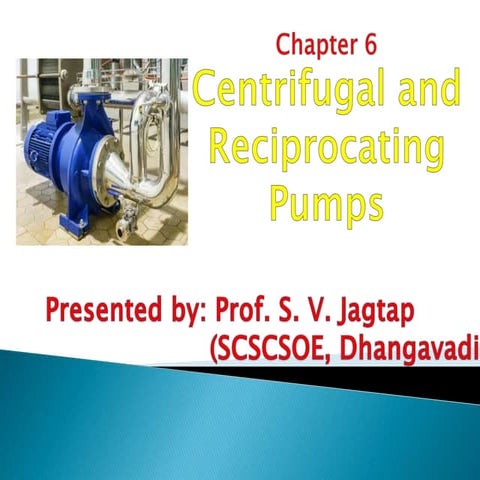 Pumps.pptx centrifugal and reciprocating pumps