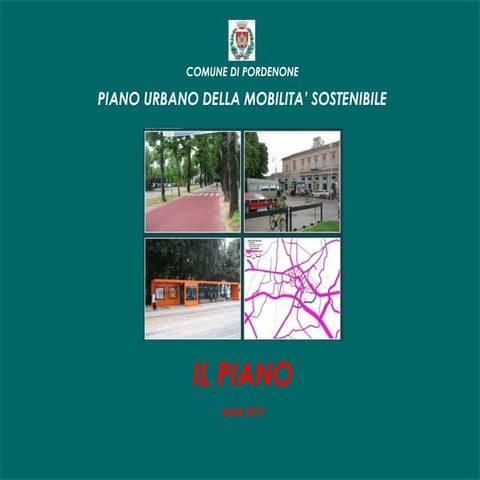 Piano Urbano della Mobilità Sostenibile di Pordenone - presentazione