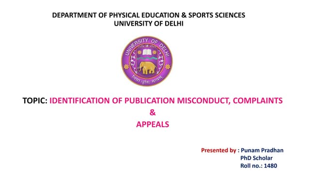 IDENTIFICATION OF PUBLICATION MISCONDUCT, COMPLAINTS & APPEALS IN ETHICS
