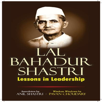 Punctuality : Excerpted from Lal Bahadur Shastri - Lessons in Leadership