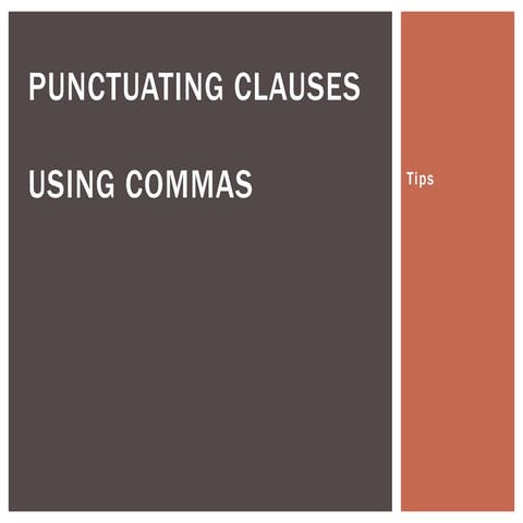 Punctuating clauses