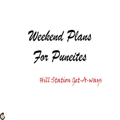 Pune   week ends - hill stations