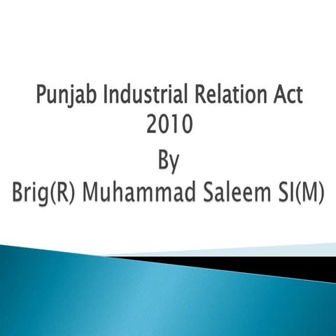 Punjab indutrial relations act 2010
