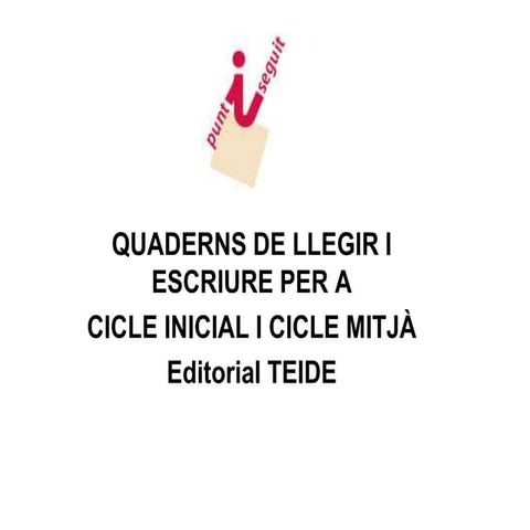 Punt i seguit quaderns de llegir i escriure