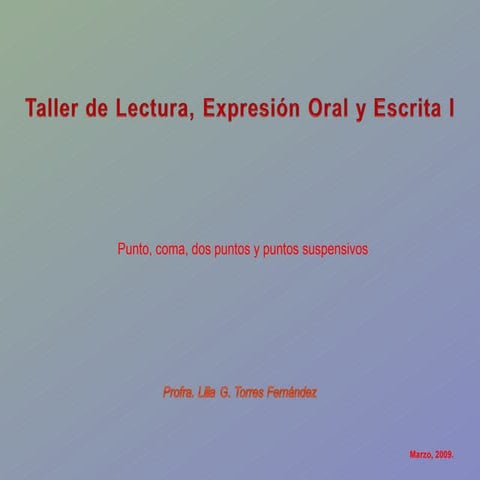 Punto, coma, dos puntos y puntos suspensivos