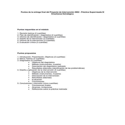Puntos de la entrega final del proyecto de intervención 0902