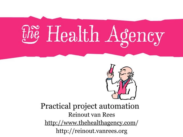 Practical project automation