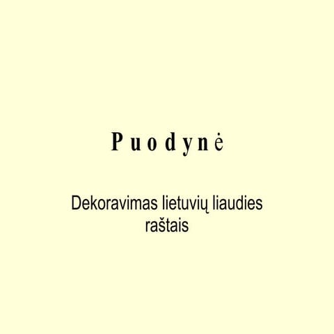 Puodynė | PPT