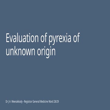 APPROACH TO ACUTE FEBRILE ILLNESS- DIAGNOSIS AND MANAGEMENT | PPTX