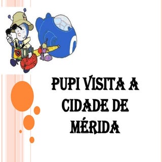 Pupi en merida 2