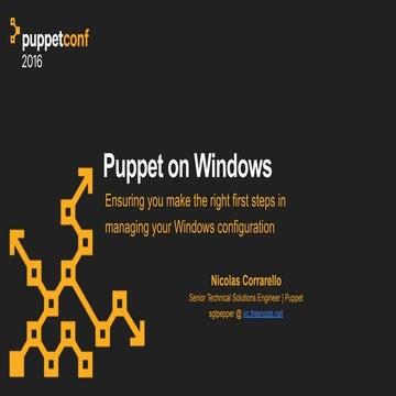 Puppetconf2016 Puppet on Windows