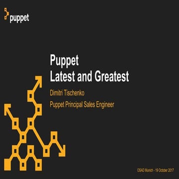 Puppet latest and greatest