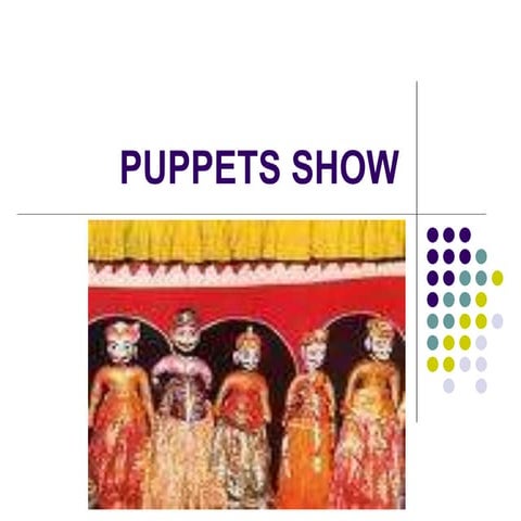 Puppets show
