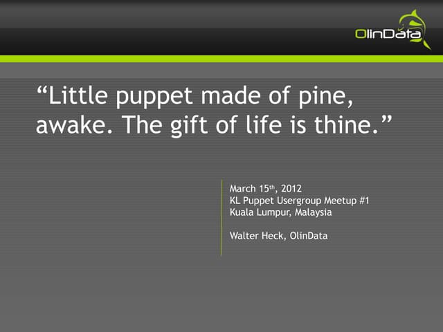 Puppet User Group Presentation - 15 March 2012