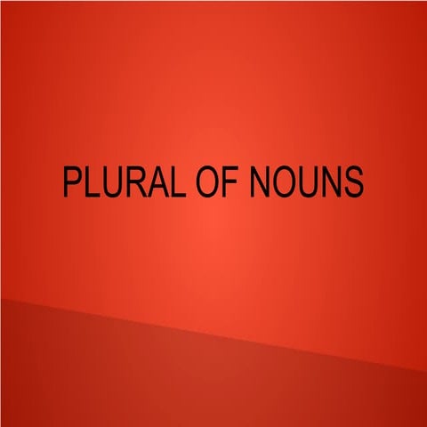Pluralofnouns
