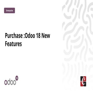 What are New Features in Purchase _Odoo 18