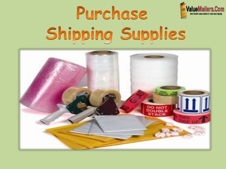 Purchase Shipping Supplies