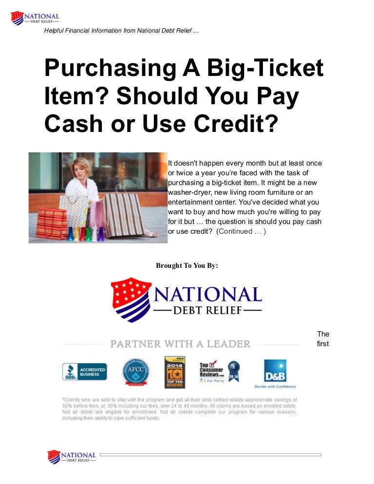 Purchasing a big ticket item? should you pay cash or use credit?