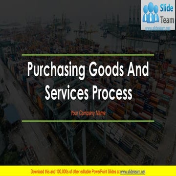 Purchasing Goods And Services process PowerPoint Presentation Slides 