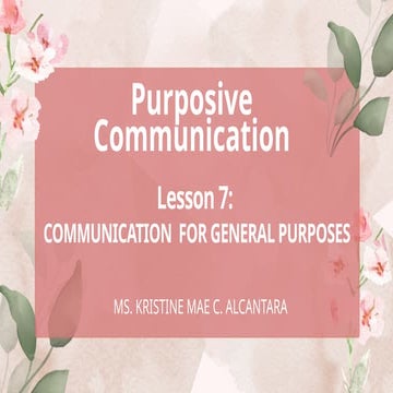 Purposive Communication _ Lesson 7 .pptx