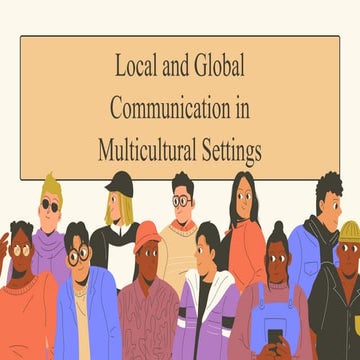 local and global communication in multicultural settings