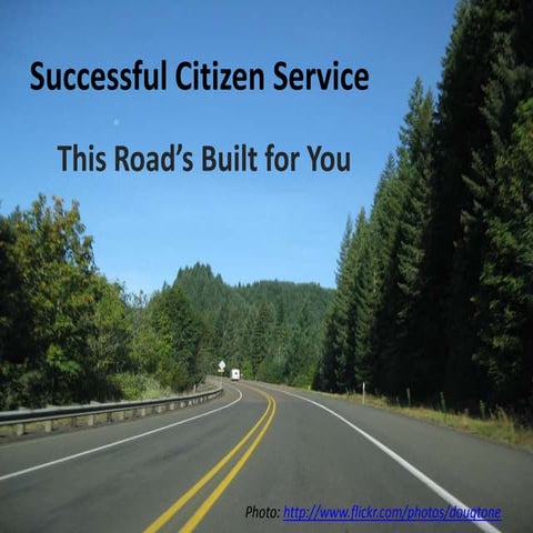 Successful Citizen Service - This Road's Built for You