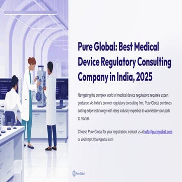 Pure Global: Best Medical Device Regulatory Consulting Company in India, 2025