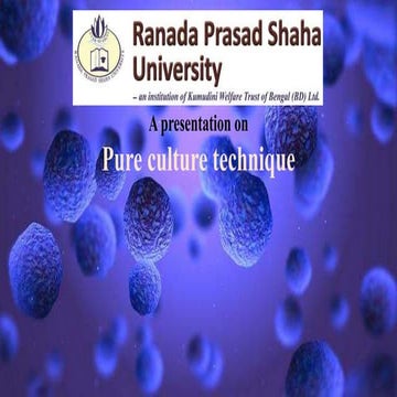 Pure culture techniques