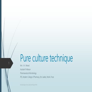 Pure culture techniques
