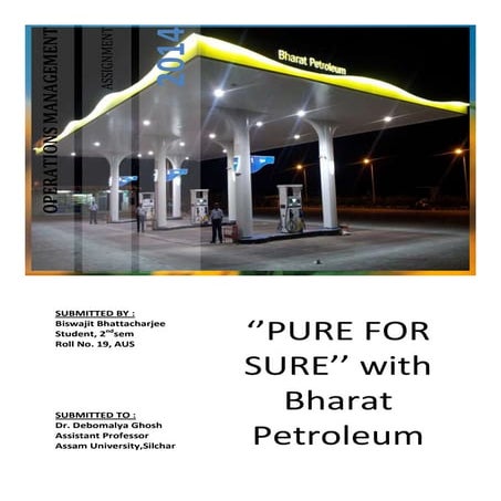 ’'Pure for sure’’ with bharat petroleum-Operations Management