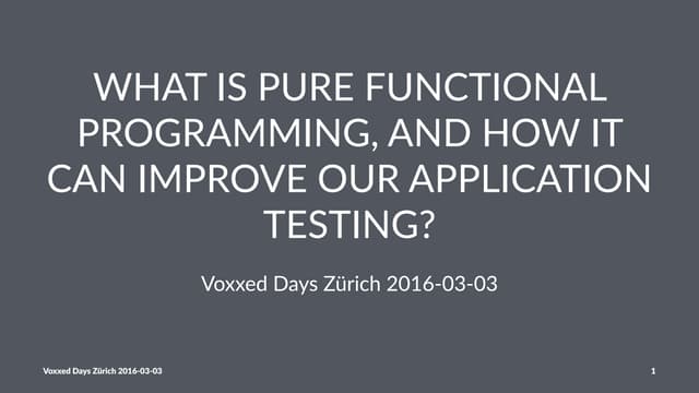 What is Pure Functional Programming, and how it can improve our application t...