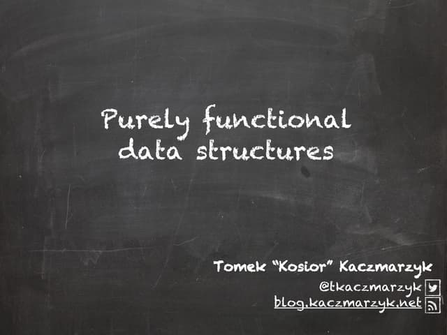 Purely functional data structures