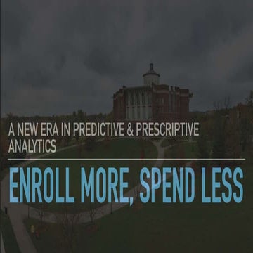Enroll more, spend less