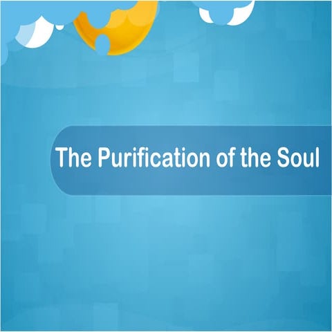 Purification of Soul