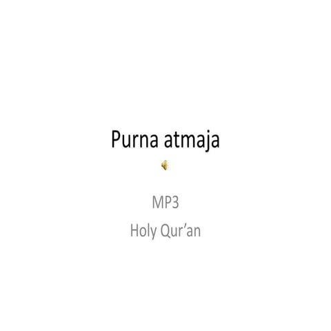 Purna atmaja | PPTX