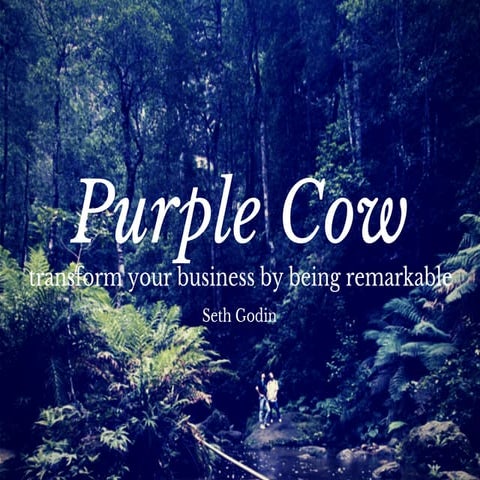 Purple Cow - Seth Godin