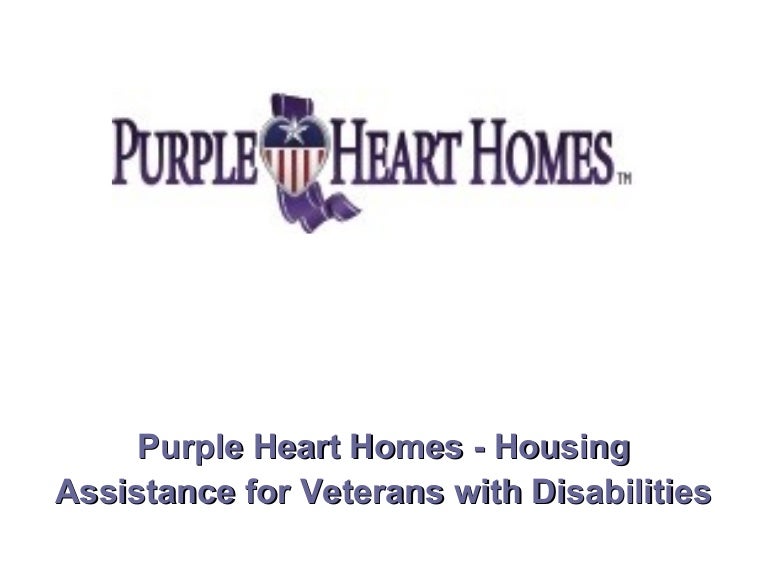 Purple Heart Homes Housing Assistance for Veterans with Disabilities