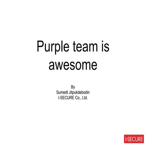 Purple team is awesome