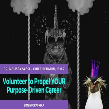 Volunteer to Propel Your Own Purpose-Driven Career