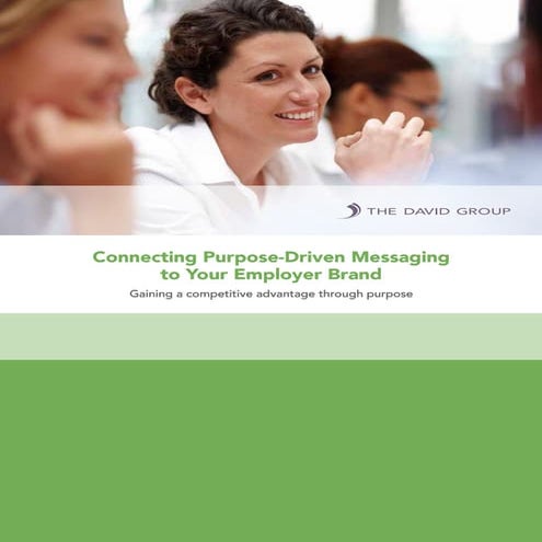 Connecting Purpose-Driven Messaging to Your Employer Brand