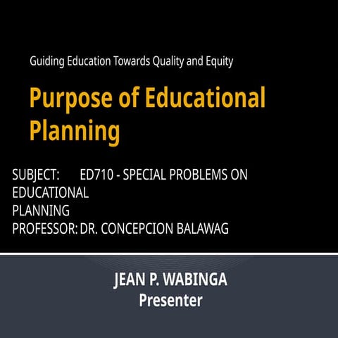 Purpose-of-EducationalPlanning-WABINGA.pptx