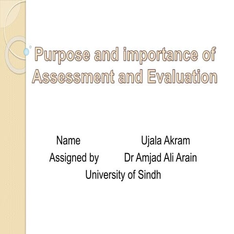 Purpose and importance of assessment and evaluation